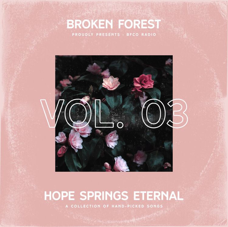 BFCO Radio_Vol.03 Hope Springs Eternal